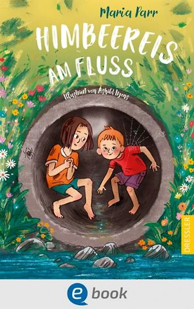 Himbeereis am Fluss: Eine berührende Vorlesegeschichte über Geschwister, Familie und das Erwachsenwerden; schönes Kinderbuch ab 7 Jahren
