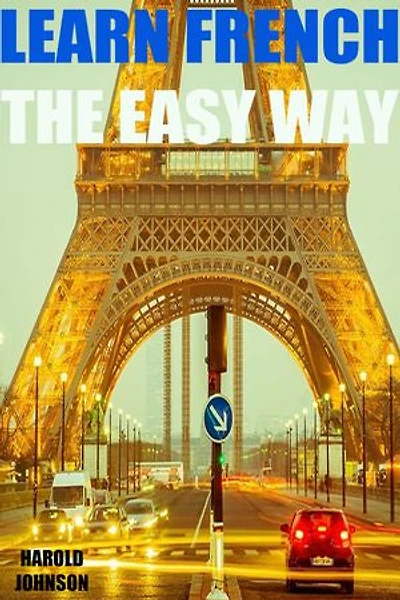Learn French the Easy Way