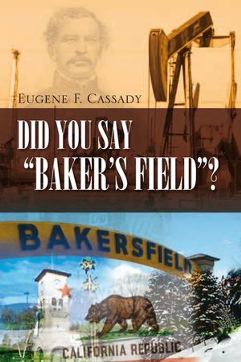 Did You Say Baker's Field?