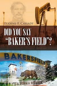 Did You Say Baker's Field?
