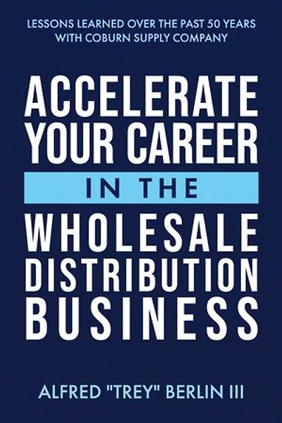 Accelerate Your Career in The Wholesale Distribution Business