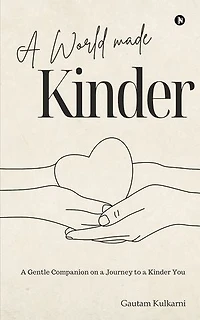 A World Made Kinder: 0