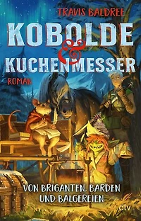 Kobolde und Kuchenmesser: Roman | Die Fantasy-Sensation aus den USA geht weiter. Cosy-Fantasy für Fans von T.J. Klune und Ben Aaronovitch