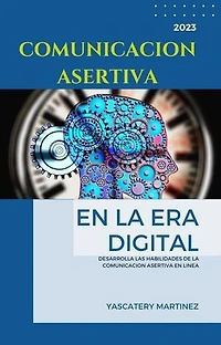 Comunicación asertiva en la era digital