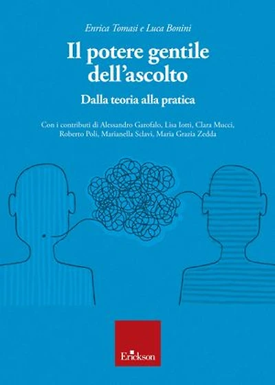 Il potere gentile dell'ascolto: Dalla teoria alla pratica