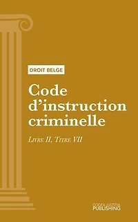 Code d'instruction criminelle: LIVRE II