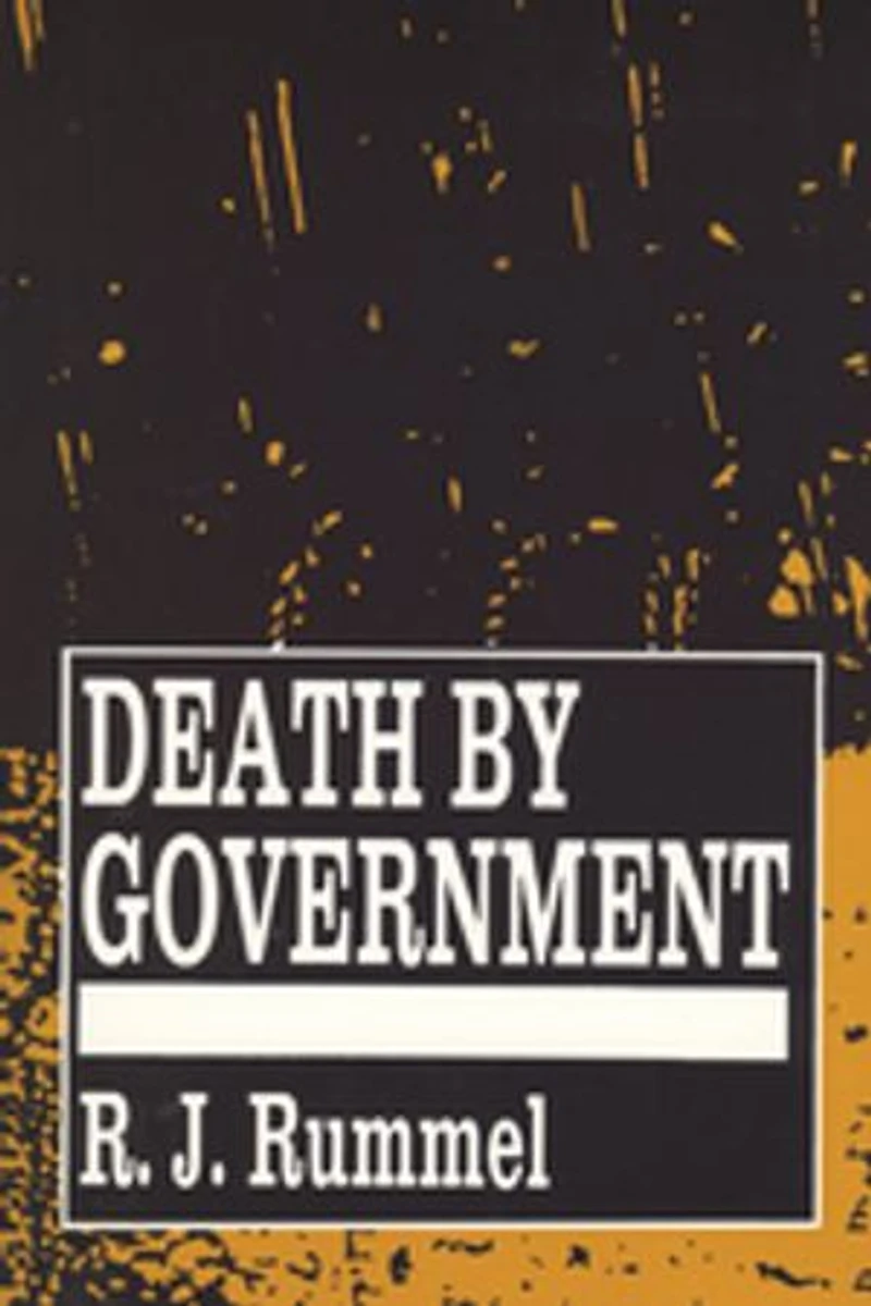 Death by Government: Genocide and Mass Murder Since 1900