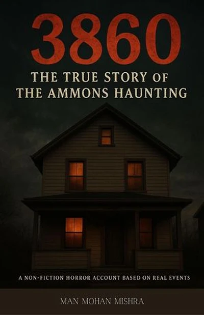 3860: The True Story of the Ammons Haunting