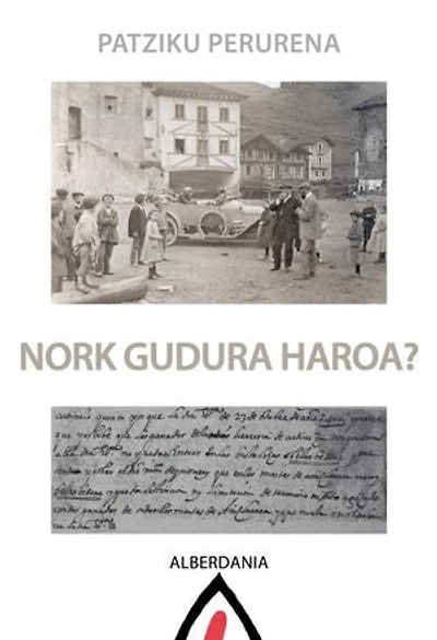 Nork gudura du haroa?