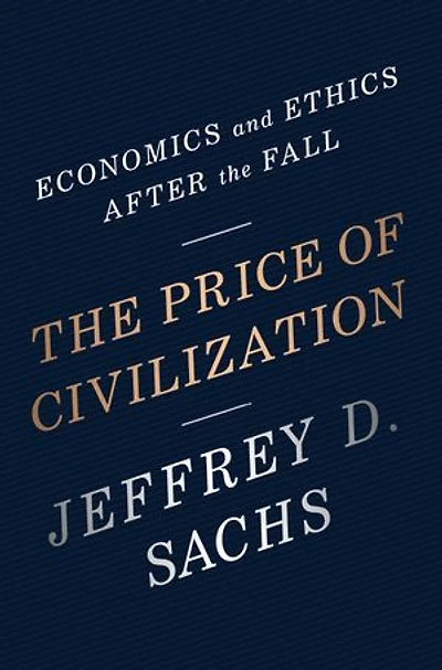the Price of Civilization: Economics and Ethics After Fall