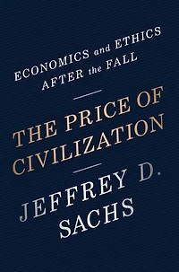 the Price of Civilization: Economics and Ethics After Fall