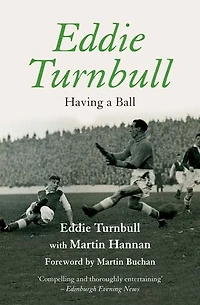 Eddie Turnbull: Having a Ball