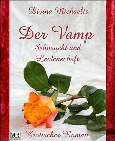 Der Vamp - 1: Sehnsucht und Leidenschaft