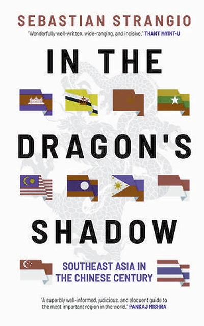 The Dragon's Shadow: Southeast Asia Chinese Century