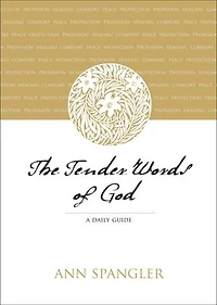 The Tender Words of God: A Daily Guide