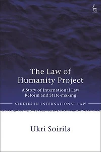 The Law of Humanity Project: A Story International Reform and State-making