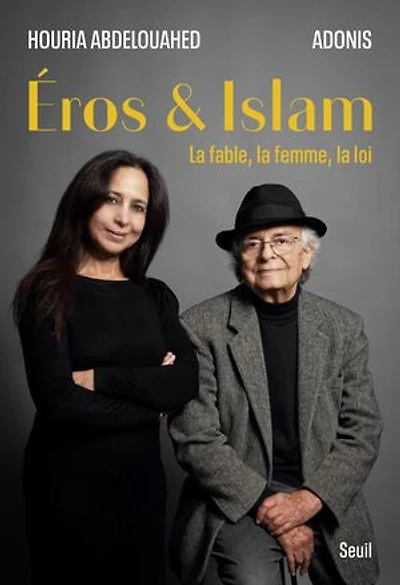 Eros et islam: la fable, femme, loi