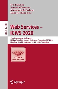 Web Services - ICWS 2020: 27th International Conference, Held as Part of the Conference Federation, SCF 2020, Honolulu, HI, USA, September 18-20, Proceedings