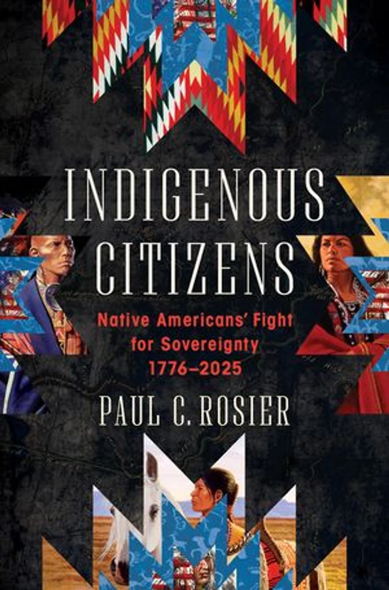 Indigenous Citizens: Native Americans' Fight for Sovereignty, 1776-2024