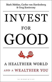 Invest for Good: a Healthier World and Wealthier You