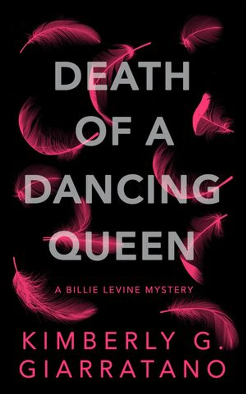 Death of A Dancing Queen: Billie Levine Mystery
