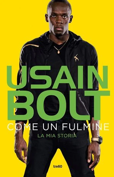 Come un fulmine: La mia storia