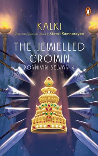 The Jewelled Crown: Ponniyin Selvan 4
