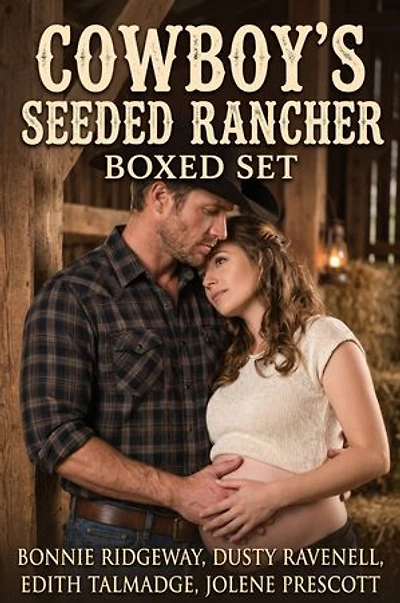 Cowboy's Seeded Rancher Boxed Set