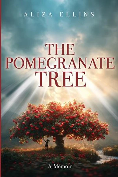 The Pomegranate Tree - A Memoir