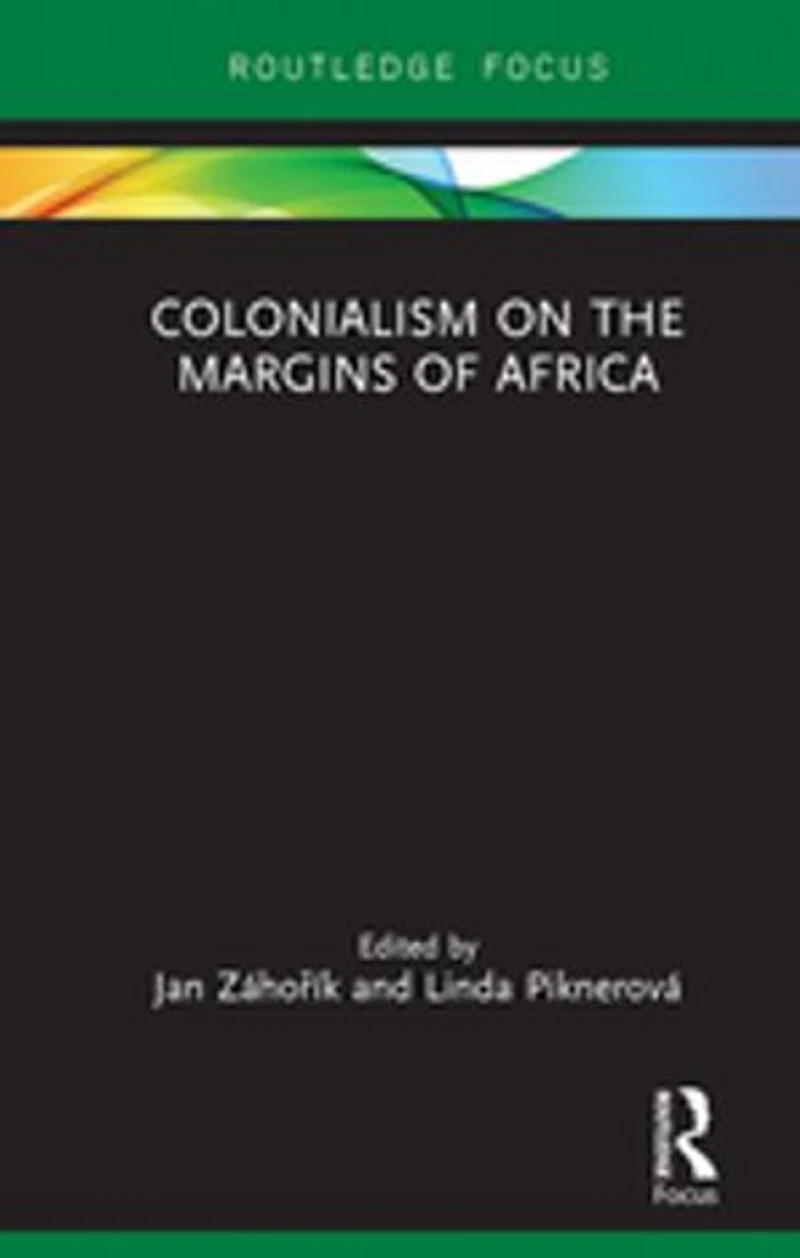 Colonialism On The Margins Of Africa
