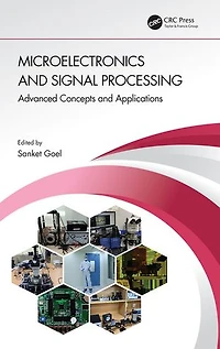 Microelectronics and Signal Processing: Advanced Concepts Applications