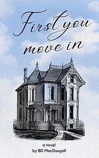First You Move In