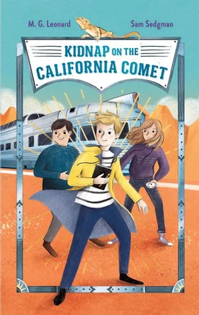 Kidnap on the California Comet: Adventures Trains #2