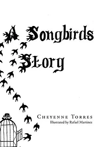 A Songbirds Story