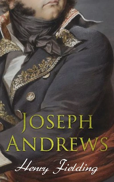 Joseph Andrews: Biographical Novel