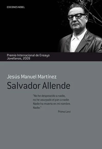 Salvador Allende: Premio Internacional de Ensayo Jovellanos 2009