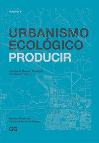 Urbanismo Ecológico. Volumen 4: Sentir