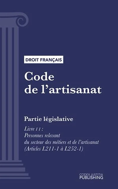 Code de l'artisanat: Partie législative - Livre II : Personnes relevant du secteur des métiers et de l'artisanat (droit français)