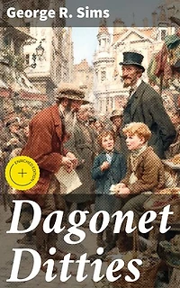 Dagonet Ditties: Enriched edition. Witty Satire in 19th-century British Society