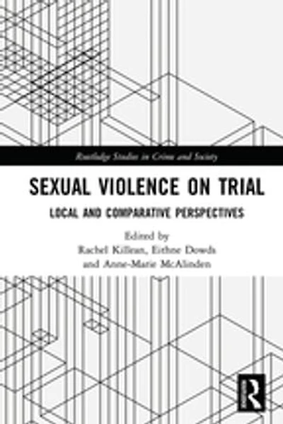 Sexual Violence on Trial: Local and Comparative Perspectives