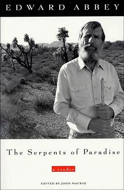The Serpents Of Paradise: A Reader