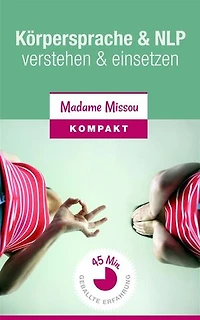 Körpersprache & NLP - verstehen und einsetzen