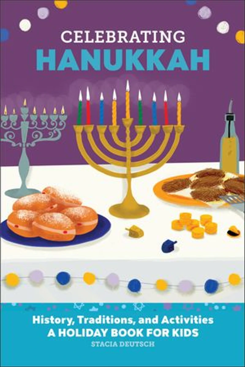 Celebrating Hanukkah: History, Traditions, and Activities