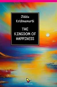 The Kingdom of Happiness