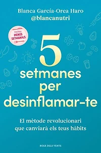 5 setmanes per desinflamar-te