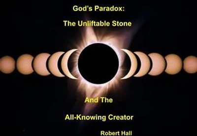 God's Paradox: The Unliftable Stone And All-Knowing Creator