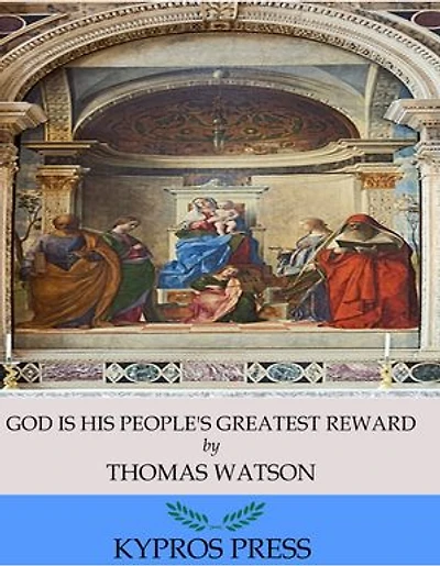 God is His People’s Greatest Reward