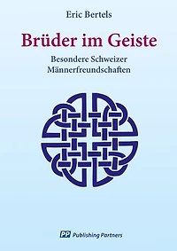 Brüder im Geiste: Besondere Schweizer Männerfreundschaften
