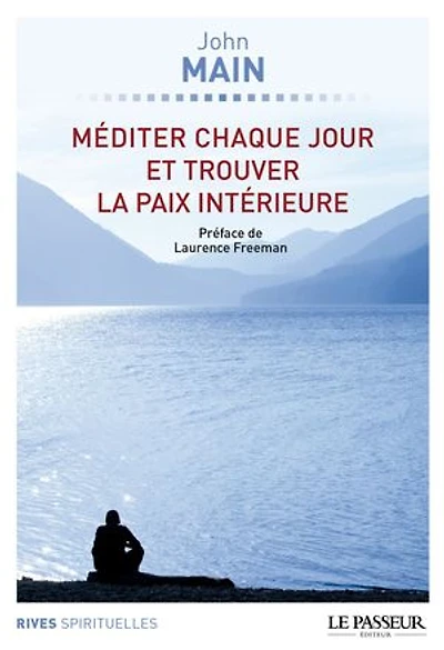 Méditer chaque jour et trouver la paix intérieure