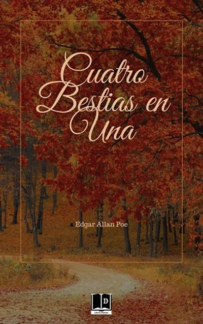 Cuatro Bestias en Una